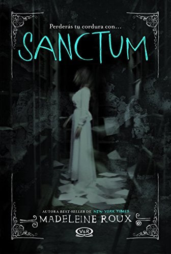 Sanctum. Asylum 2 | MADELEINE ROUX