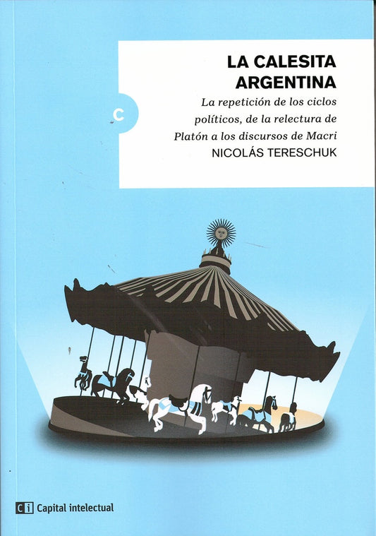 La calesita Argentina | NICOLAS TERESCHUK