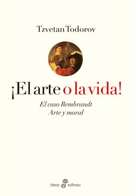 EL ARTE O LA VIDA | TODOROV
