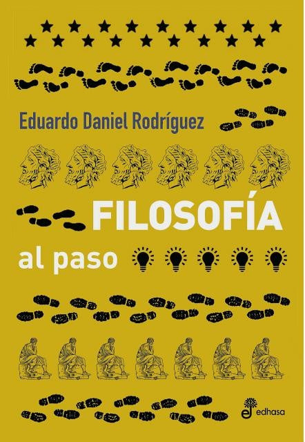 Filosofía al paso | Eduardo Daniel Rodríguez