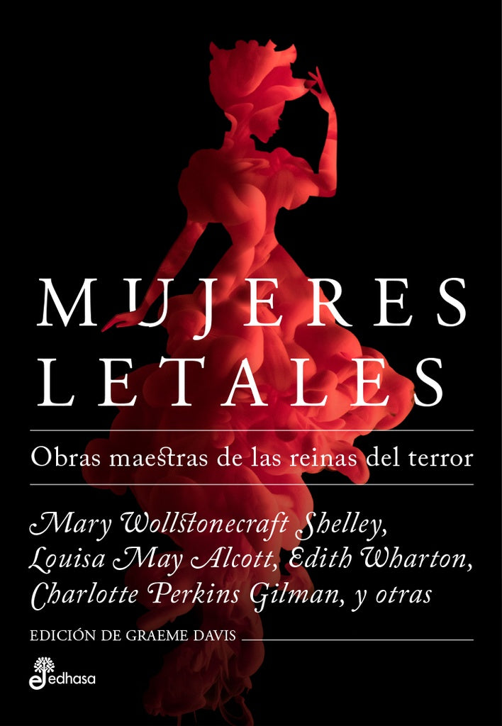 MUJERES LETALES | Edhasa