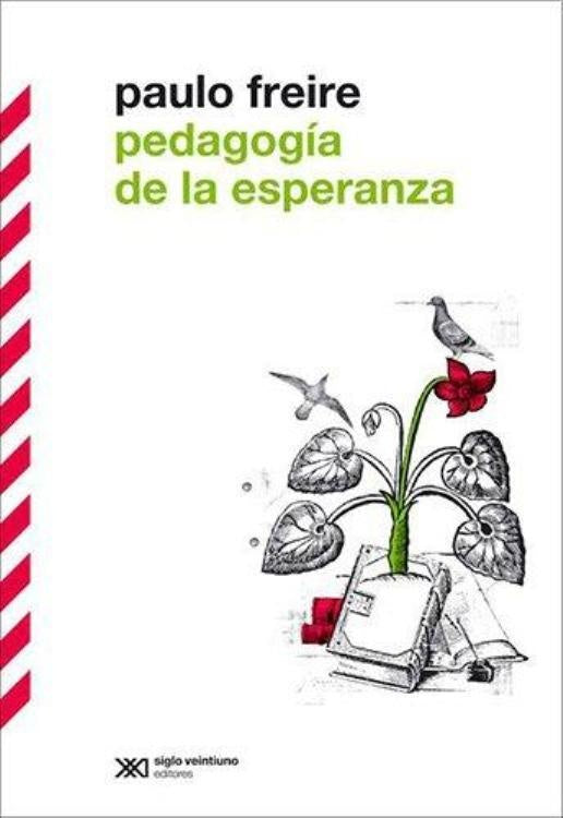 Pedagogía de la esperanza | PAULO FREIRE