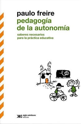 Pedagogía de la autonomía | PAULO FREIRE