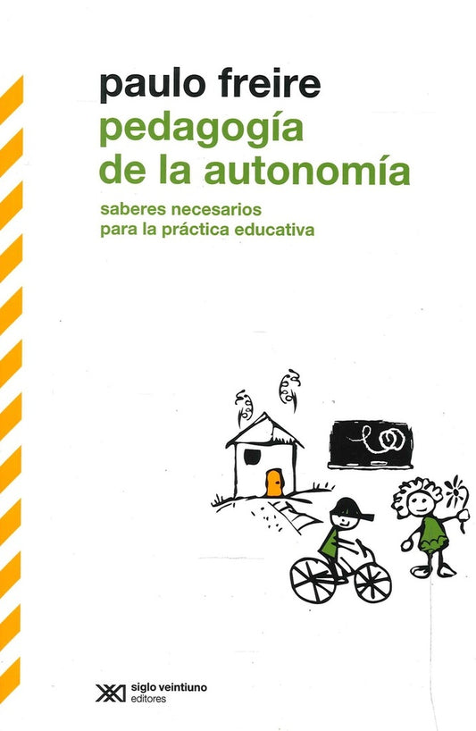 Pedagogía de la autonomía | PAULO FREIRE