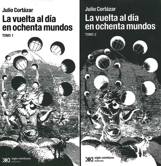 La vuelta al día en ochenta mundos (Obra completa, 2 tomos) | Julio Cortázar