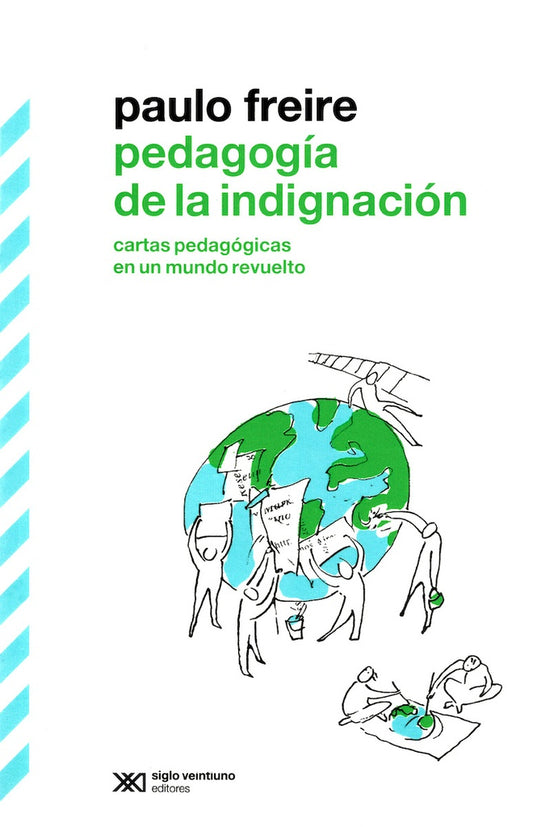 Pedagogía de la indignación | PAULO FREIRE