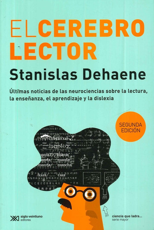 El cerebro lector | STANISLAS DEHAENE