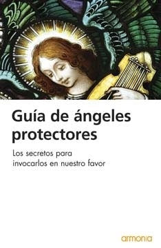 Guía de los ángeles protectores | RAMON BENITEZ REYES