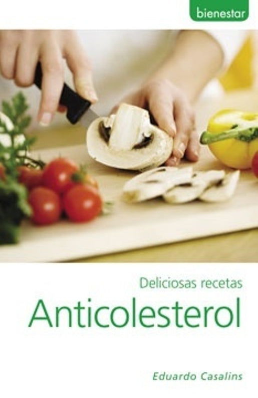 Deliciosas recetas anticolesterol | EDUARDO CASALINS