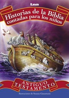 Historias de la biblia contadas para los niños. Antiguo Testamento | Maria De Los Santos Vescio