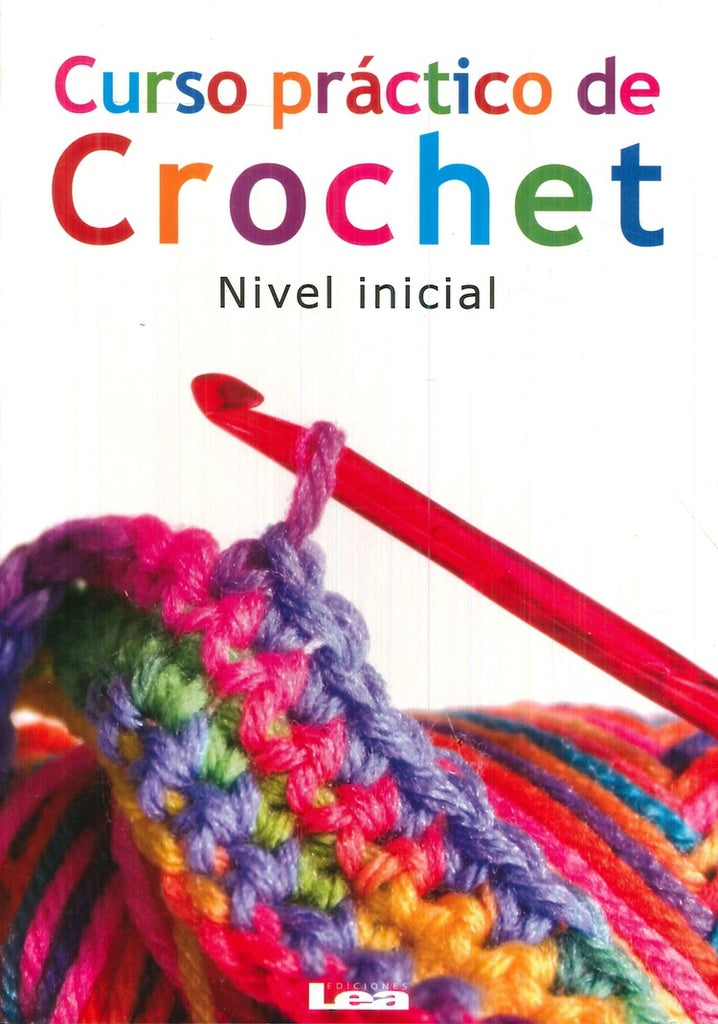Curso práctico de crochet. Nivel inicial | Gabriela Del Pilar Rosales