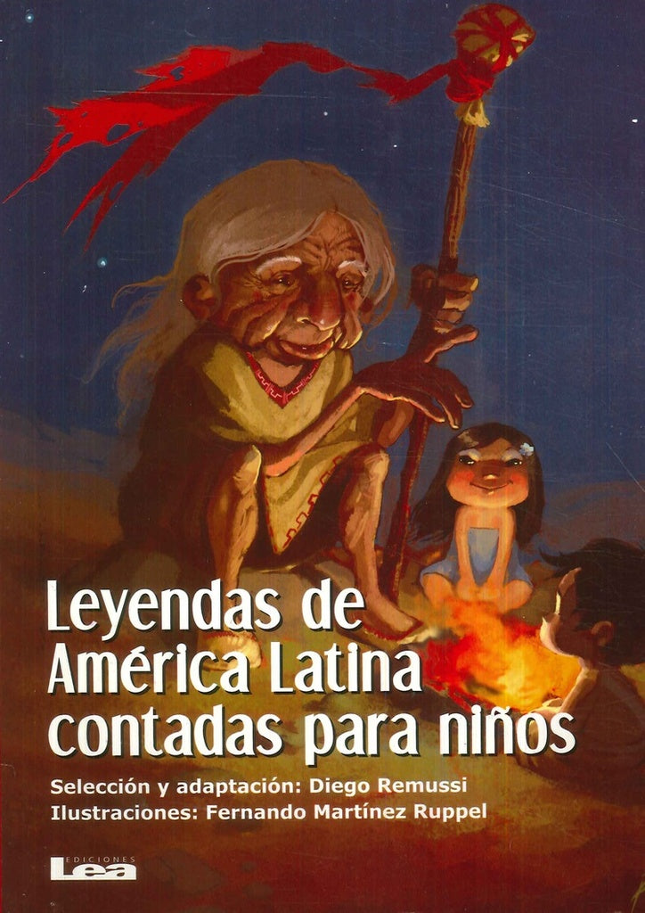 Leyendas de América Latina contadas para niños | Diego Remussi