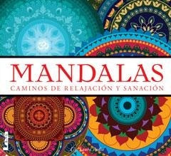 Mandalas. Caminos de relajación y sanación | LIC. LAURA PODIO