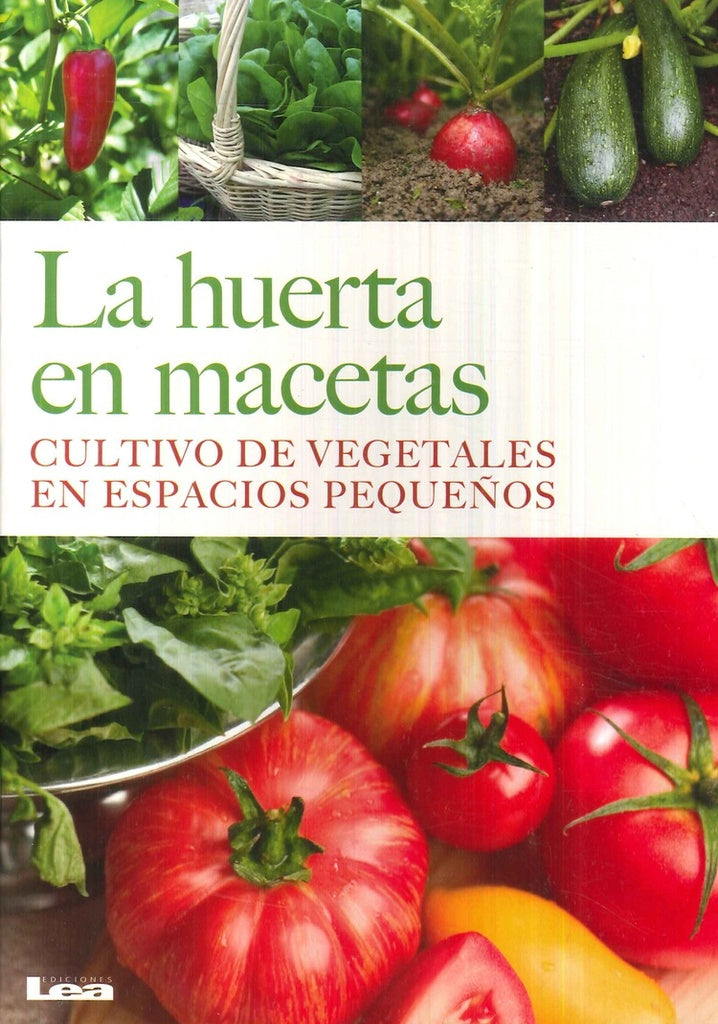 La huerta en macetas | Varios autores