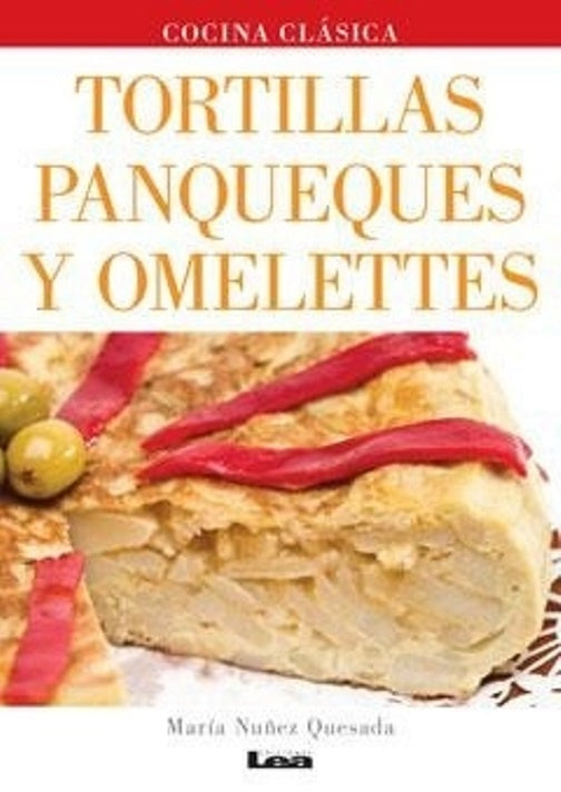 Tortillas, panqueques y omelettes | MARIA NUÑEZ QUESADA