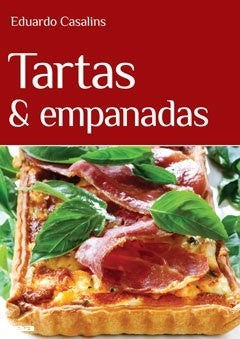 TARTAS Y EMPANADAS | EDUARDO CASALINS