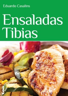 Ensaladas tibias | EDUARDO CASALINS