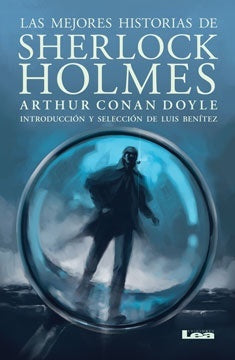 Las mejores historias de Sherlock Holmes | Arthur Conan Doyle