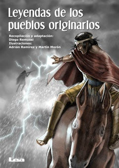 Leyendas de los pueblos originarios | Diego Remussi