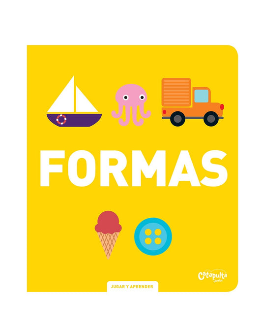 Jugar y aprender. Formas | CATAPULTA JUNIOR