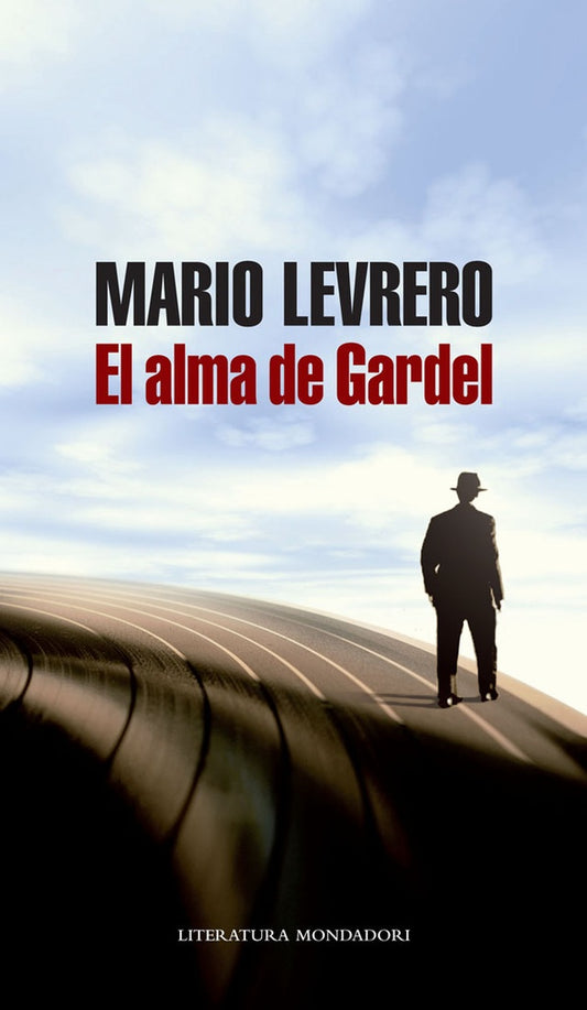 El alma de Gardel | Mario Levrero