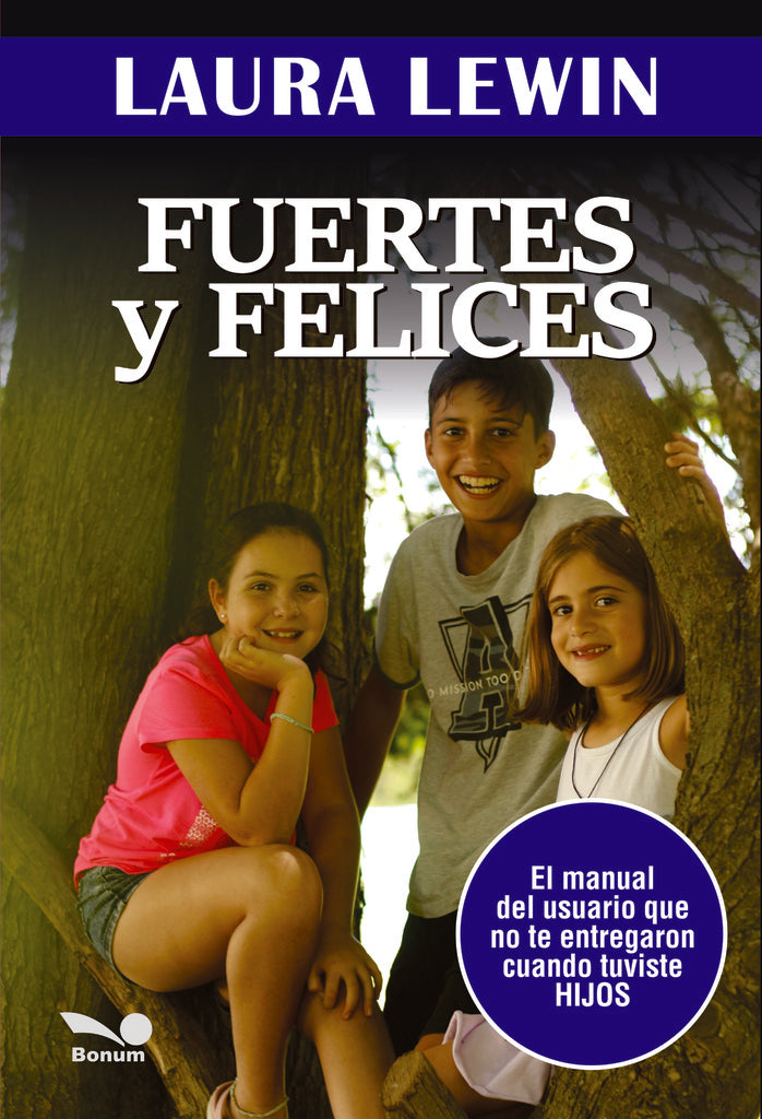 Fuertes y Felices | LAURA LEWIN
