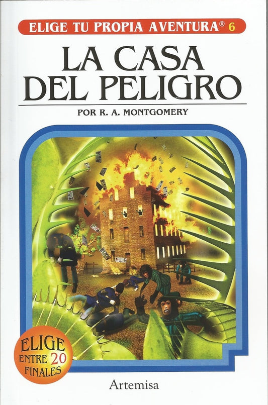 La casa del peligro. Elige tu propia aventura 6
 | R.A. MONTGOMERY