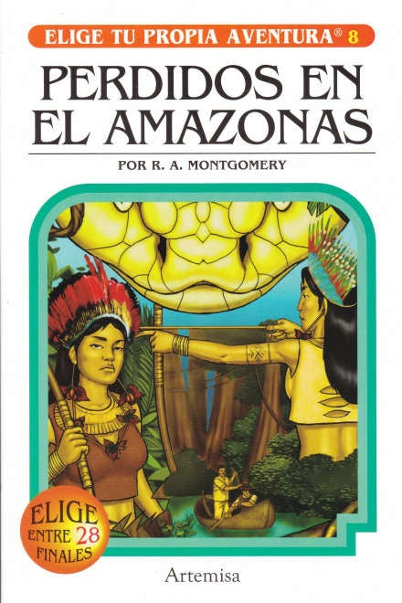 Perdidos en el Amazonas. Elige tu propia aventura 8
 | R.A. MONTGOMERY
