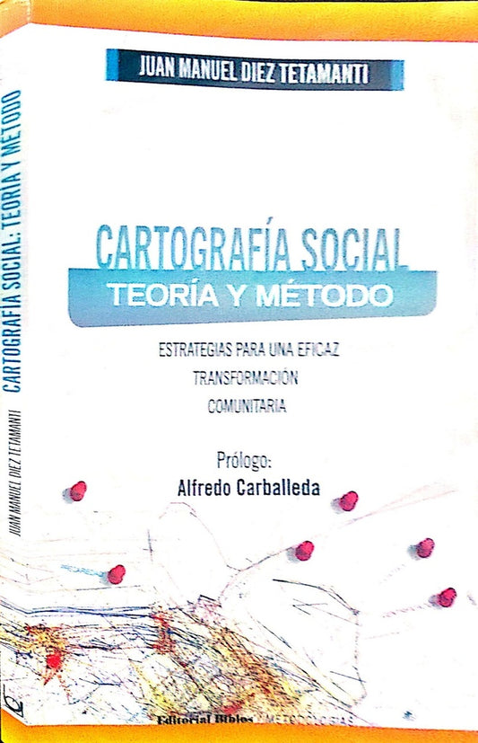 Cartografía social  teoría y método | Juan Manuel Diéz Tetamanti