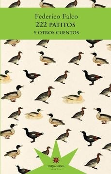 222 patitos y otros cuentos | FEDERICO FALCO