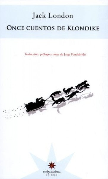 Once cuentos de Klondike | JACK LONDON