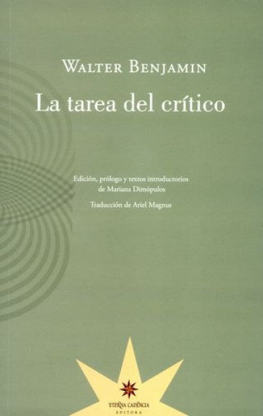 LA TAREA DEL CRITICO | WALTER BENJAMIN