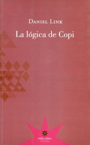 LA LOGIA DE COPI | Daniel Link