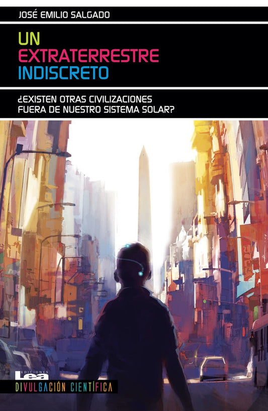 Un extraterrestre indiscreto | JOSE EMILIO SALGADO