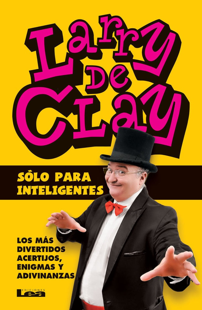 Sólo para inteligentes | LARRY DE CLAY