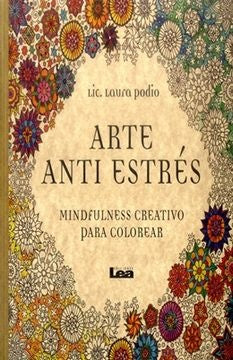 Arte anti estrés | LIC. LAURA PODIO