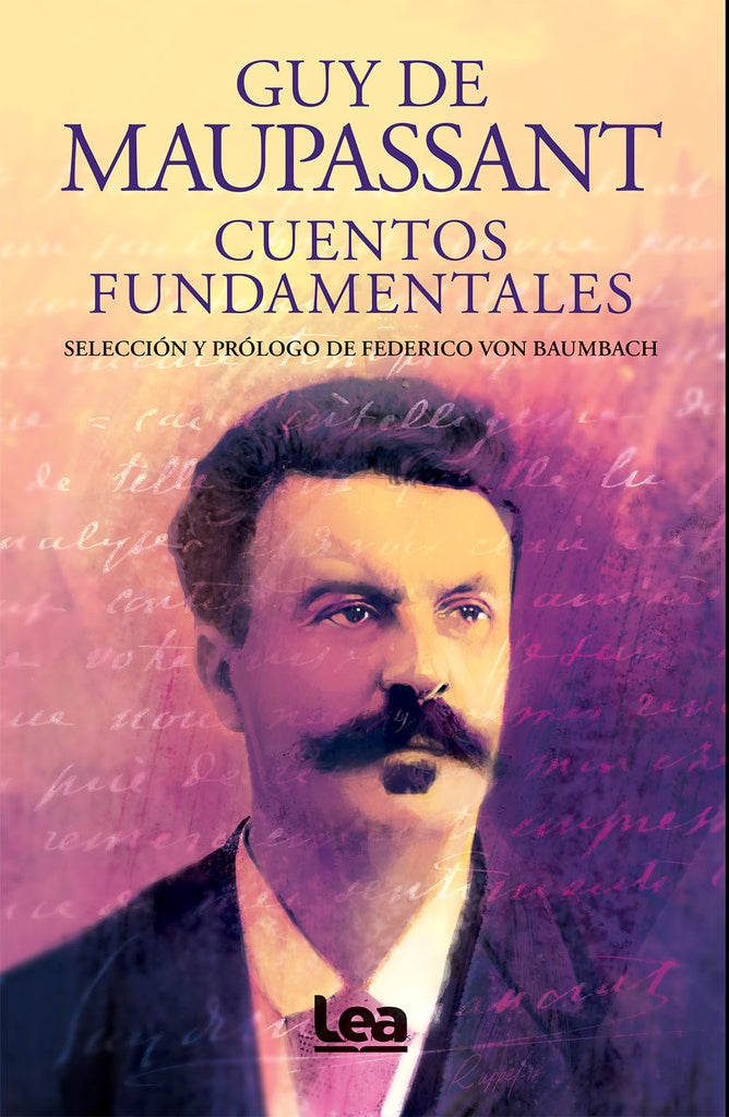 Cuentos fundamentales | Guy De Maupassant