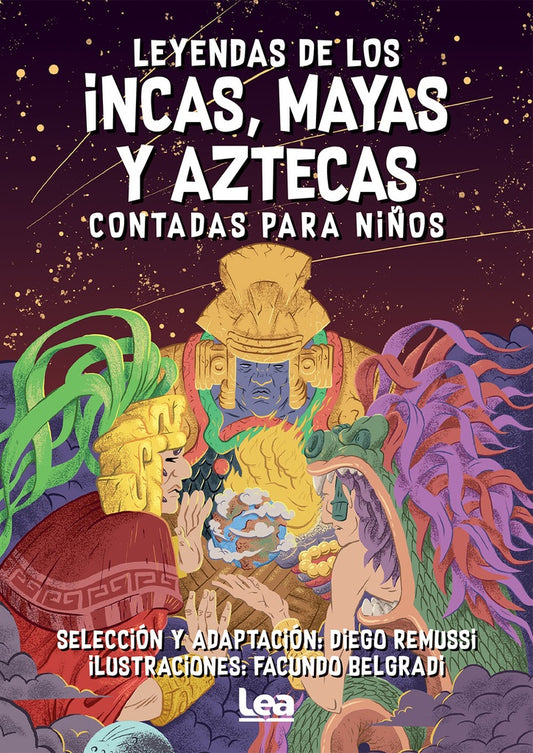 Leyendas de Los Incas, Mayas y Aztecas contadas para niños | Diego Remussi