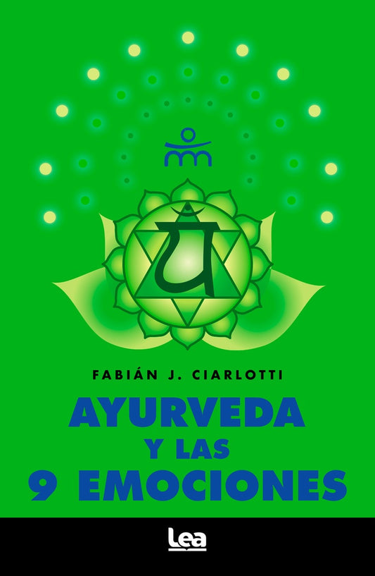 Ayurveda y las 9 emociones | Fabián J. Ciarlotti