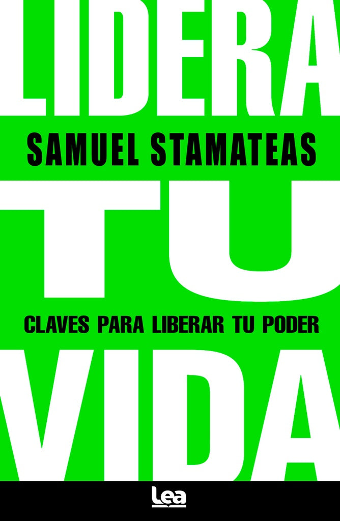 Lidera tu vida | SAMUEL STAMATEAS
