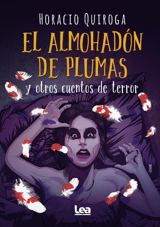 El almohadón de plumas y otros cuentos de terror | HORACIO QUIROGA