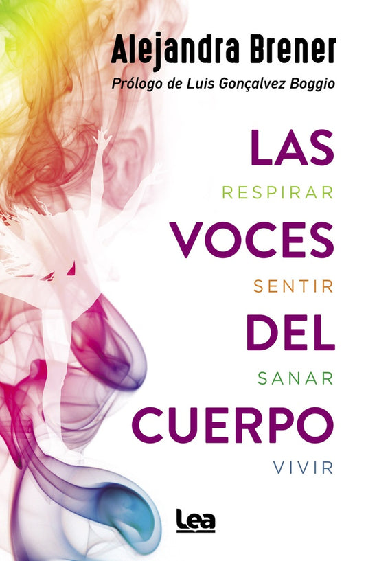 Las voces del cuerpo | Alejandra Brener