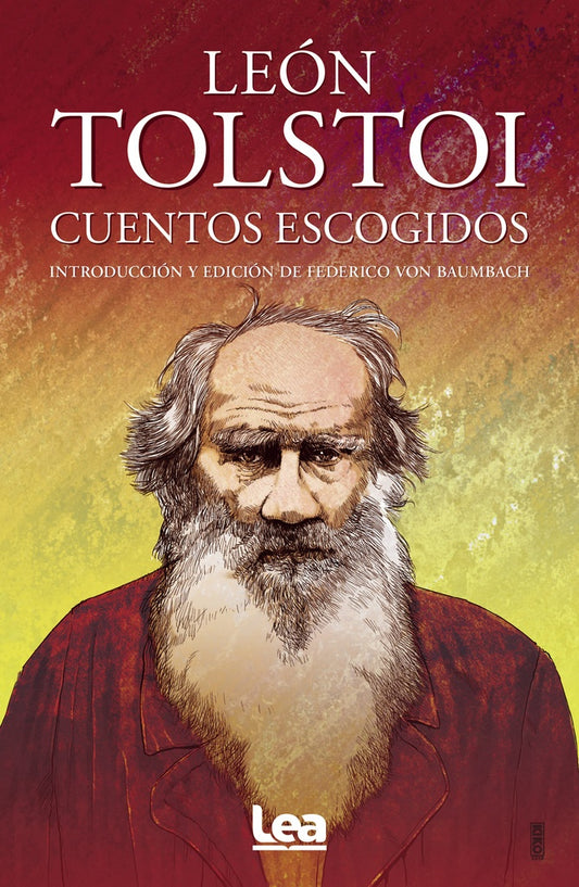 León Tolstoi. Cuentos escogidos | León Tolstoi