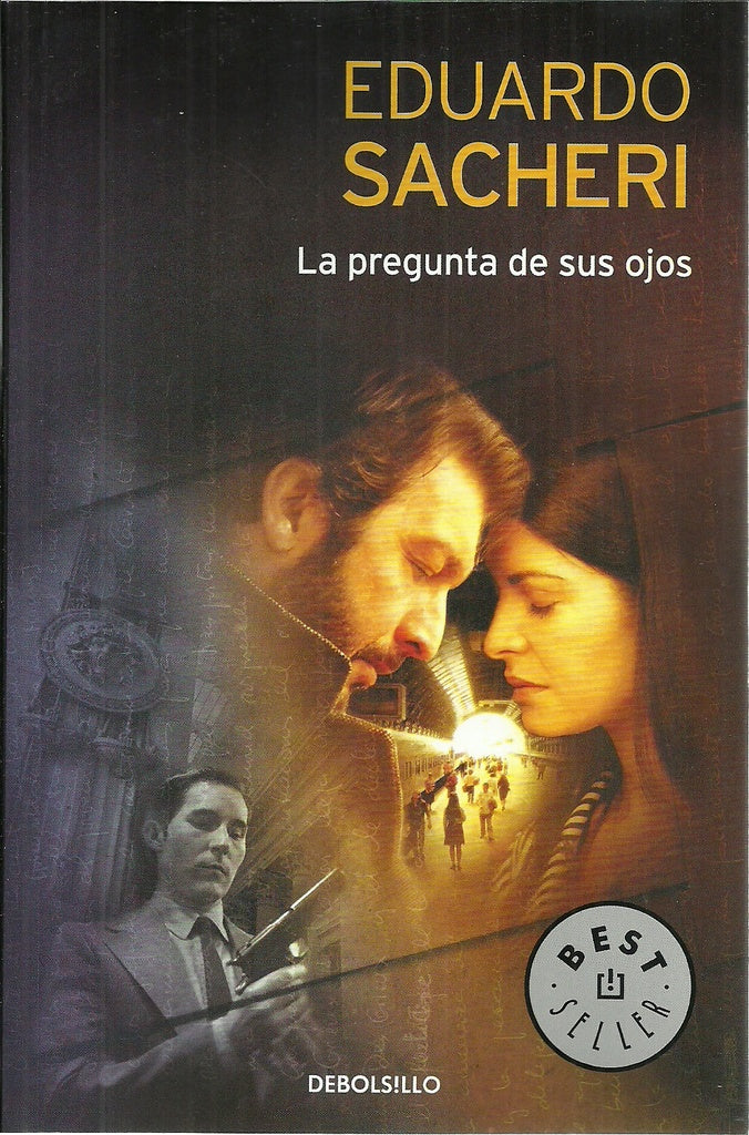 LA PREGUNTA DE SUS OJOS - DB | EDUARDO SACHERI