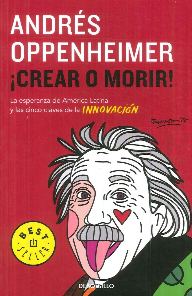 ¡Crear o morir! | Andrés Oppenheimer
