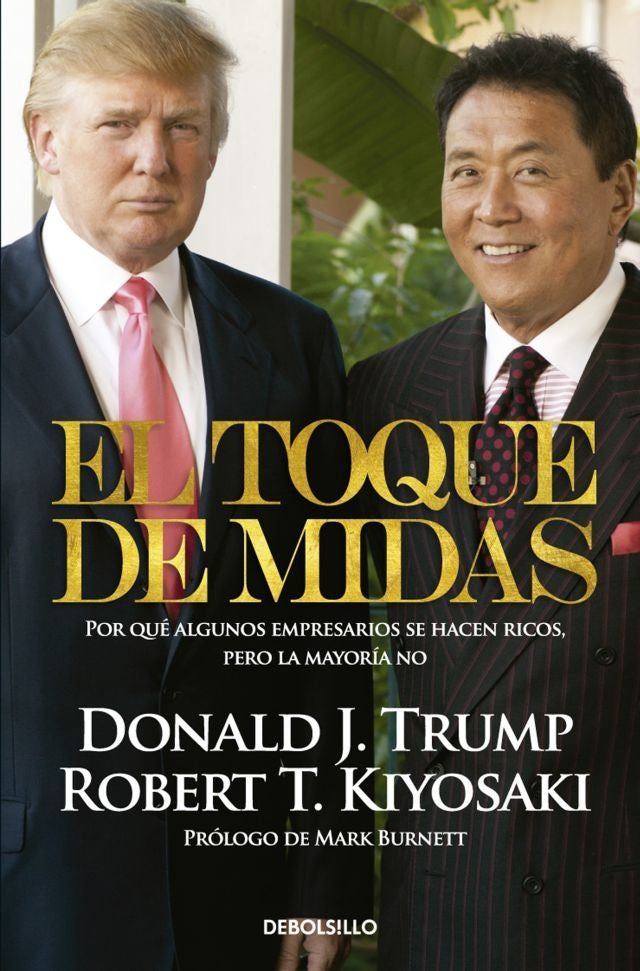 El toque de Midas | T. Kiyosaki, TRUMP