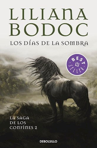 Los días de la sombra. La saga de los confines 2 | LILIANA BODOC