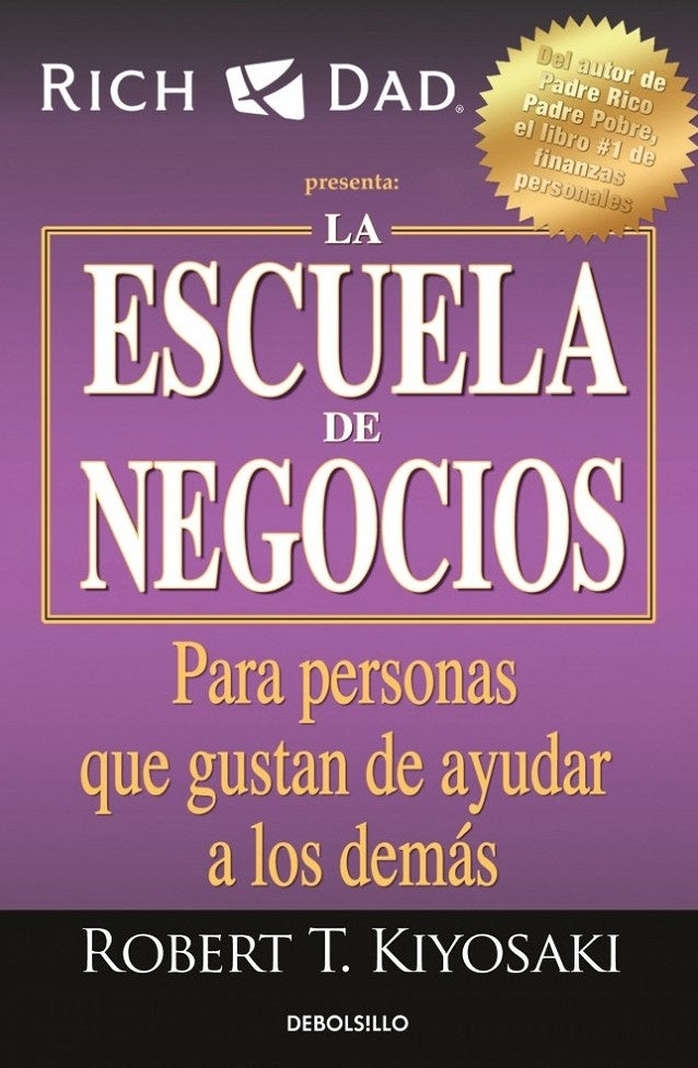 La Escuela de Negocios | Robert T. Kiyosaki