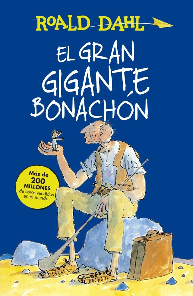 EL GRAN GIGANTE BONACHON | Roald Dahl