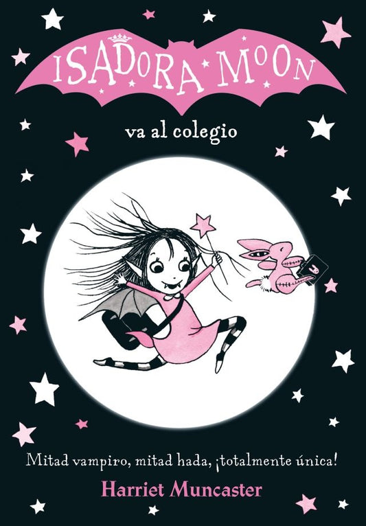 Isadora Moon 1 - Isadora Moon va al colegio | HARRIET MUNCASTER